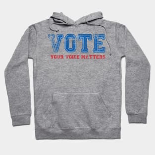 your voice matters 2020 Hoodie